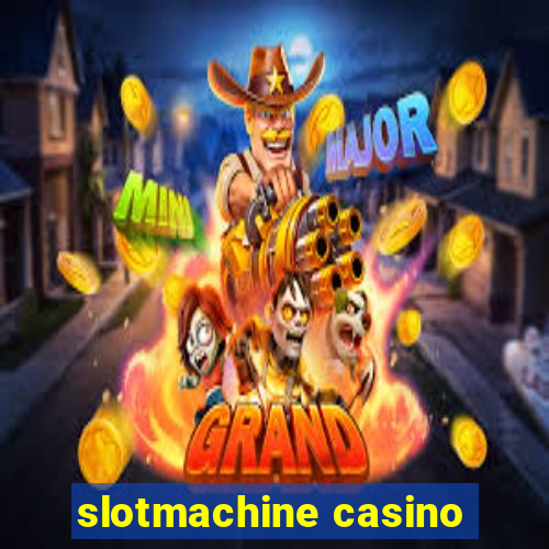 slotmachine casino