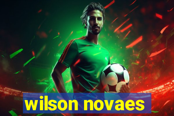 wilson novaes