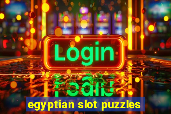 egyptian slot puzzles