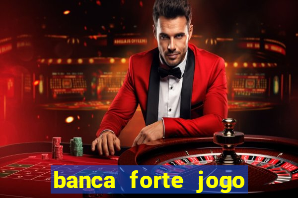 banca forte jogo do bicho app