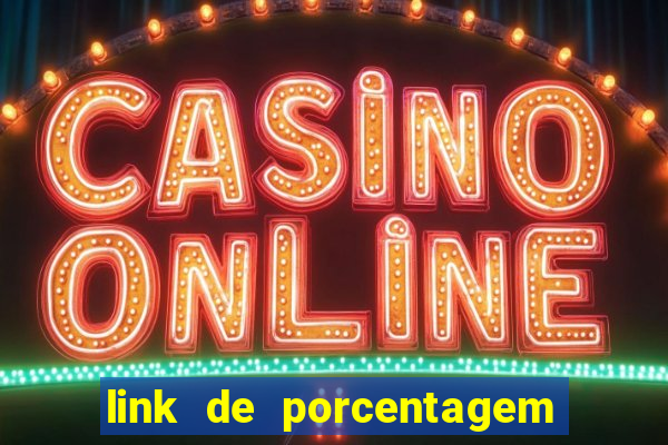 link de porcentagem dos slots pg gratis