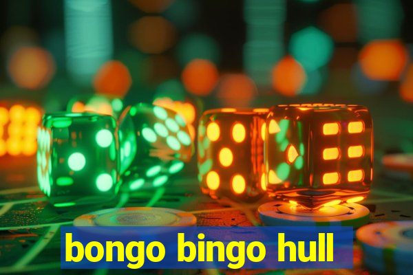 bongo bingo hull