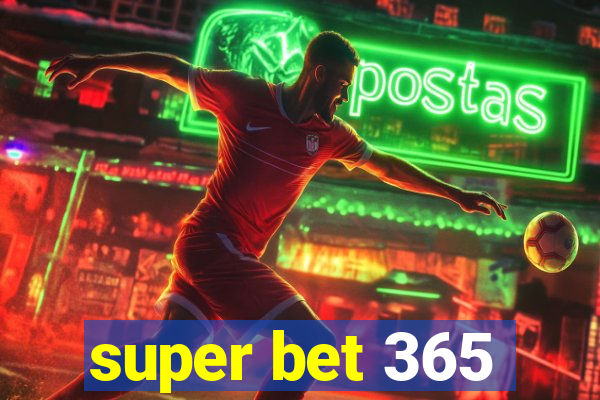 super bet 365