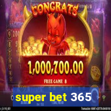 super bet 365