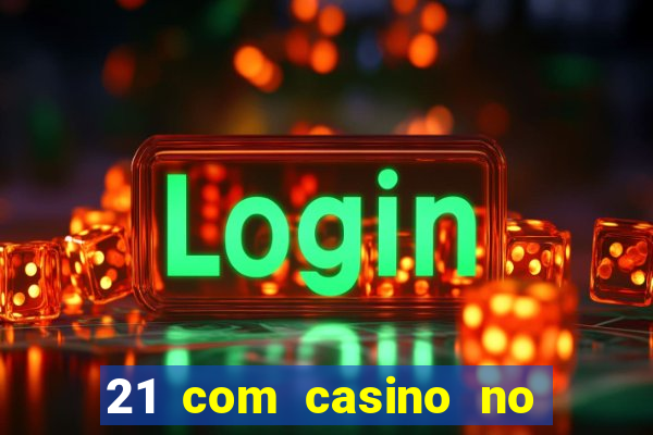 21 com casino no deposit bonus