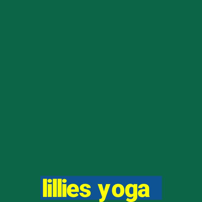 lillies yoga