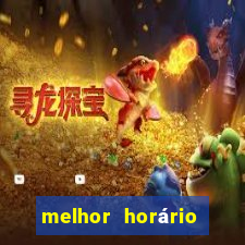 melhor horário para jogar fortune ox à noite