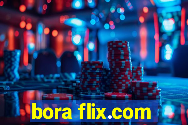 bora flix.com