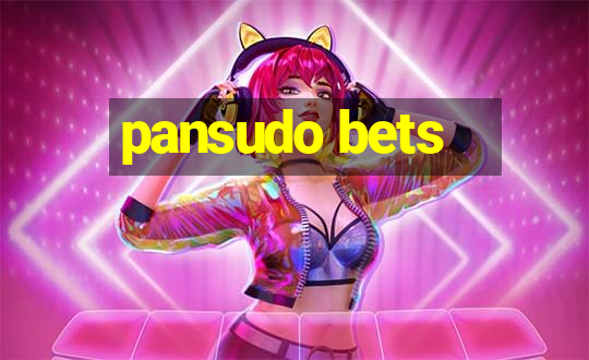 pansudo bets