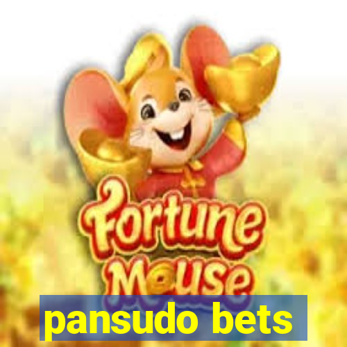 pansudo bets