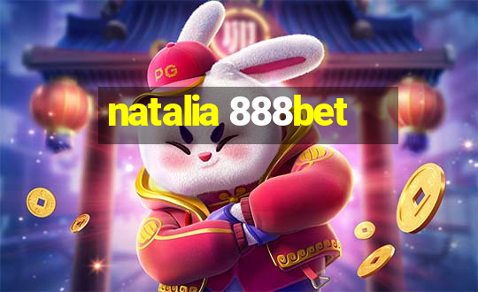 natalia 888bet