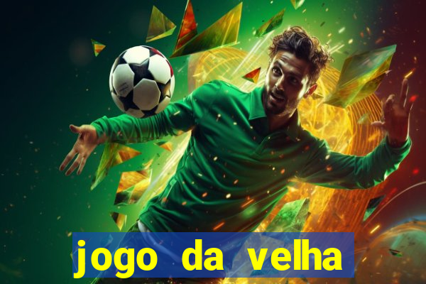 jogo da velha aposta online