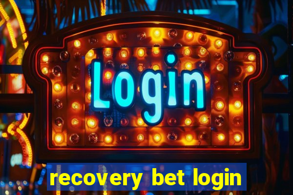 recovery bet login