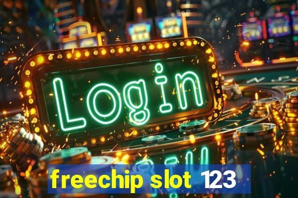 freechip slot 123