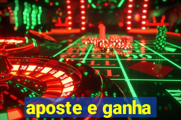 aposte e ganha