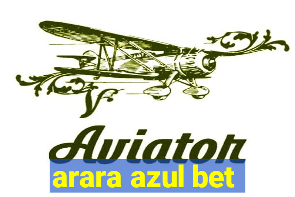 arara azul bet