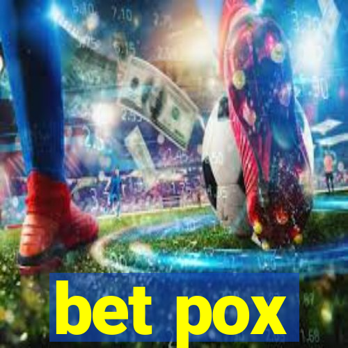 bet pox