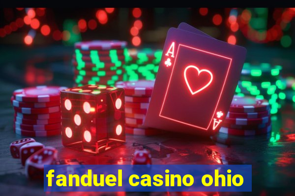 fanduel casino ohio