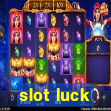 slot luck