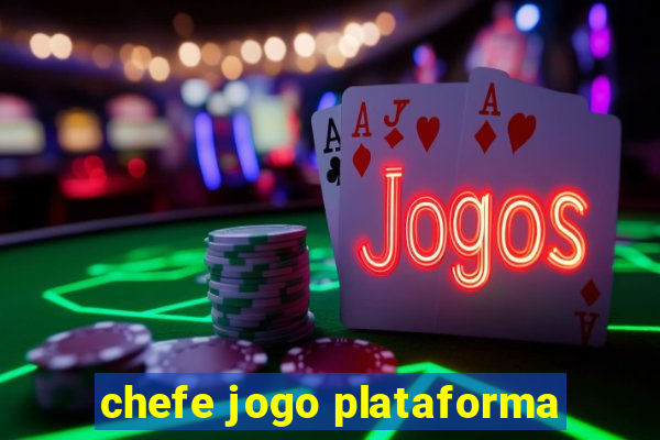 chefe jogo plataforma