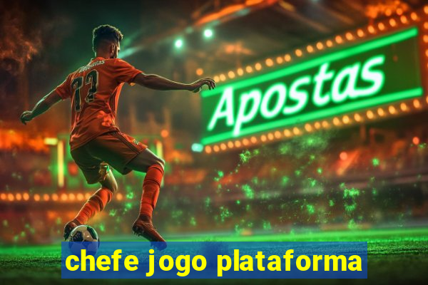 chefe jogo plataforma