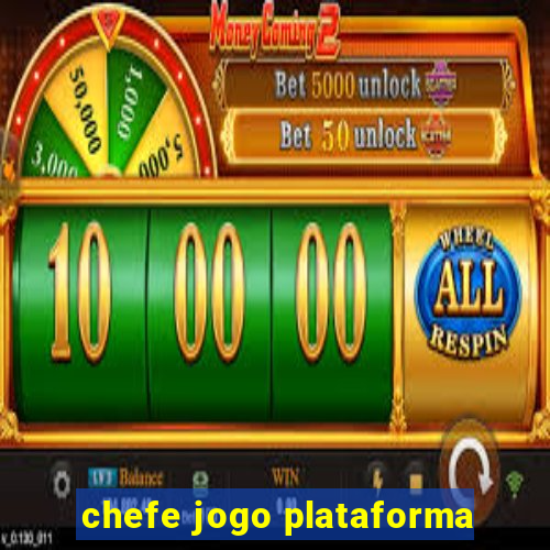 chefe jogo plataforma