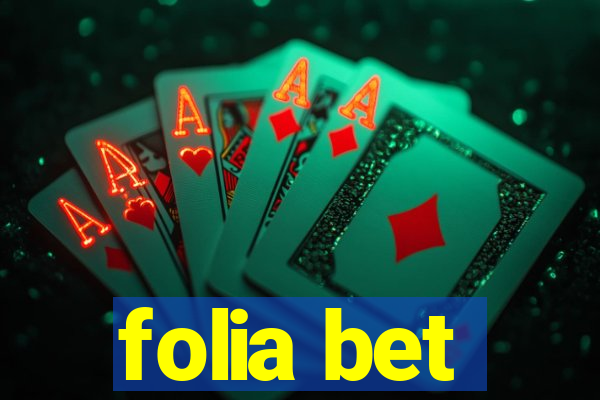 folia bet