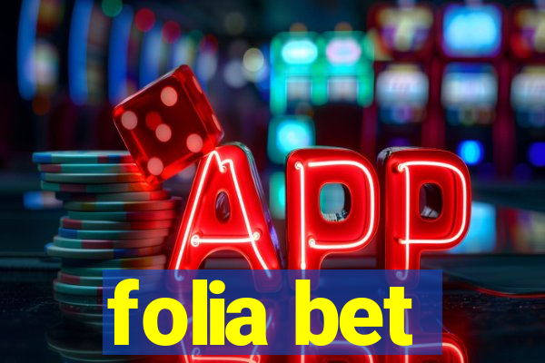 folia bet