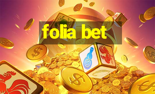 folia bet