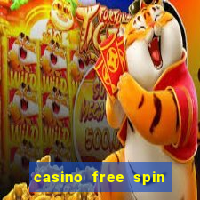 casino free spin no deposit bonus