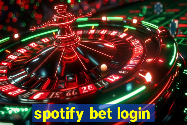 spotify bet login