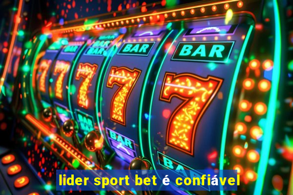 lider sport bet é confiável