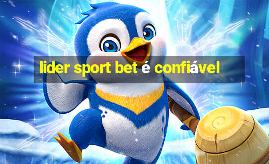 lider sport bet é confiável