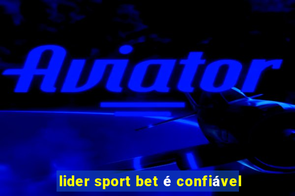 lider sport bet é confiável