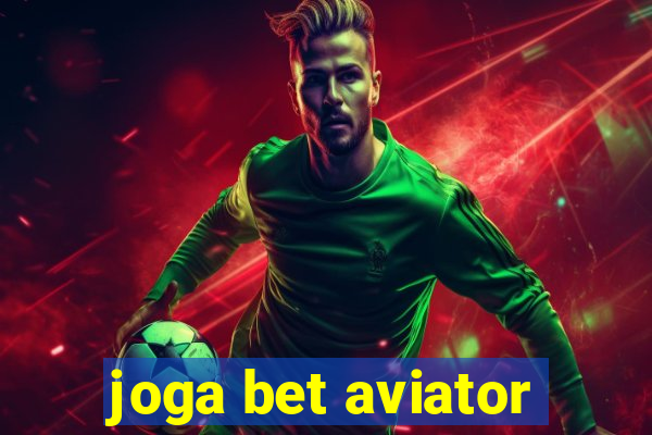 joga bet aviator