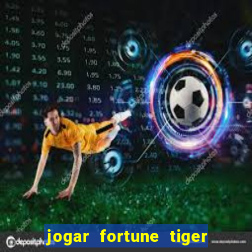 jogar fortune tiger 2 demo