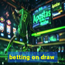 betting on draw