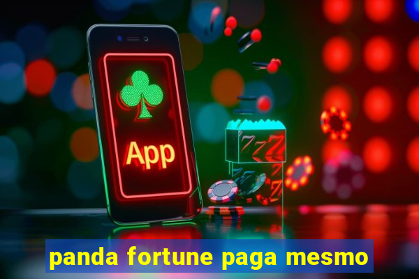 panda fortune paga mesmo