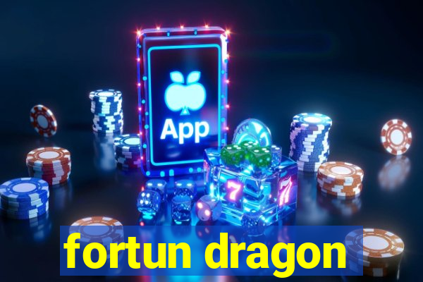 fortun dragon