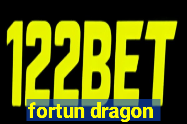 fortun dragon