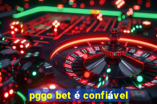 pggo bet é confiável