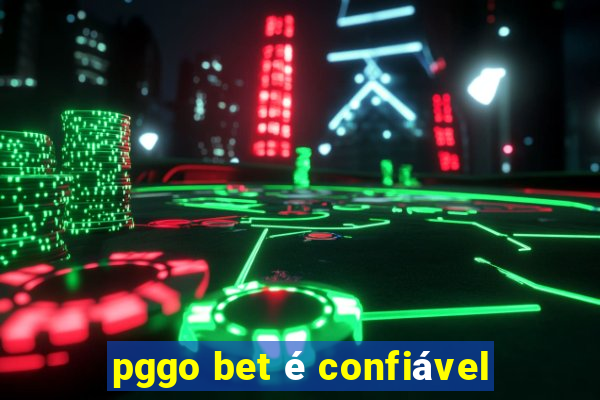 pggo bet é confiável