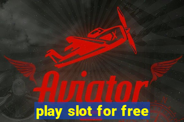 play slot for free