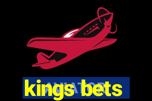 kings bets