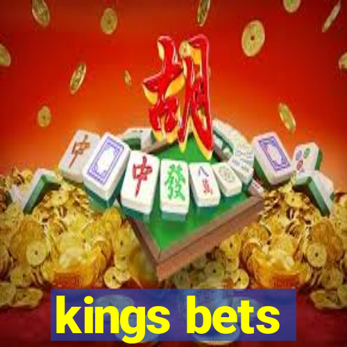 kings bets