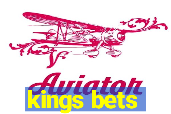 kings bets