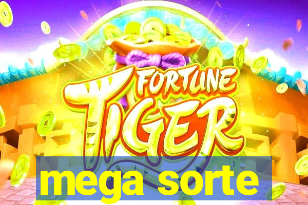 mega sorte