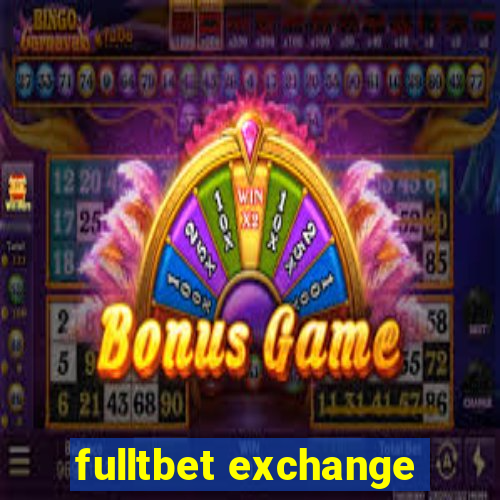 fulltbet exchange