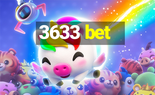 3633 bet