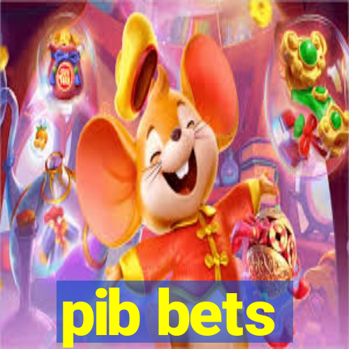 pib bets